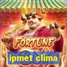 ipmet clima